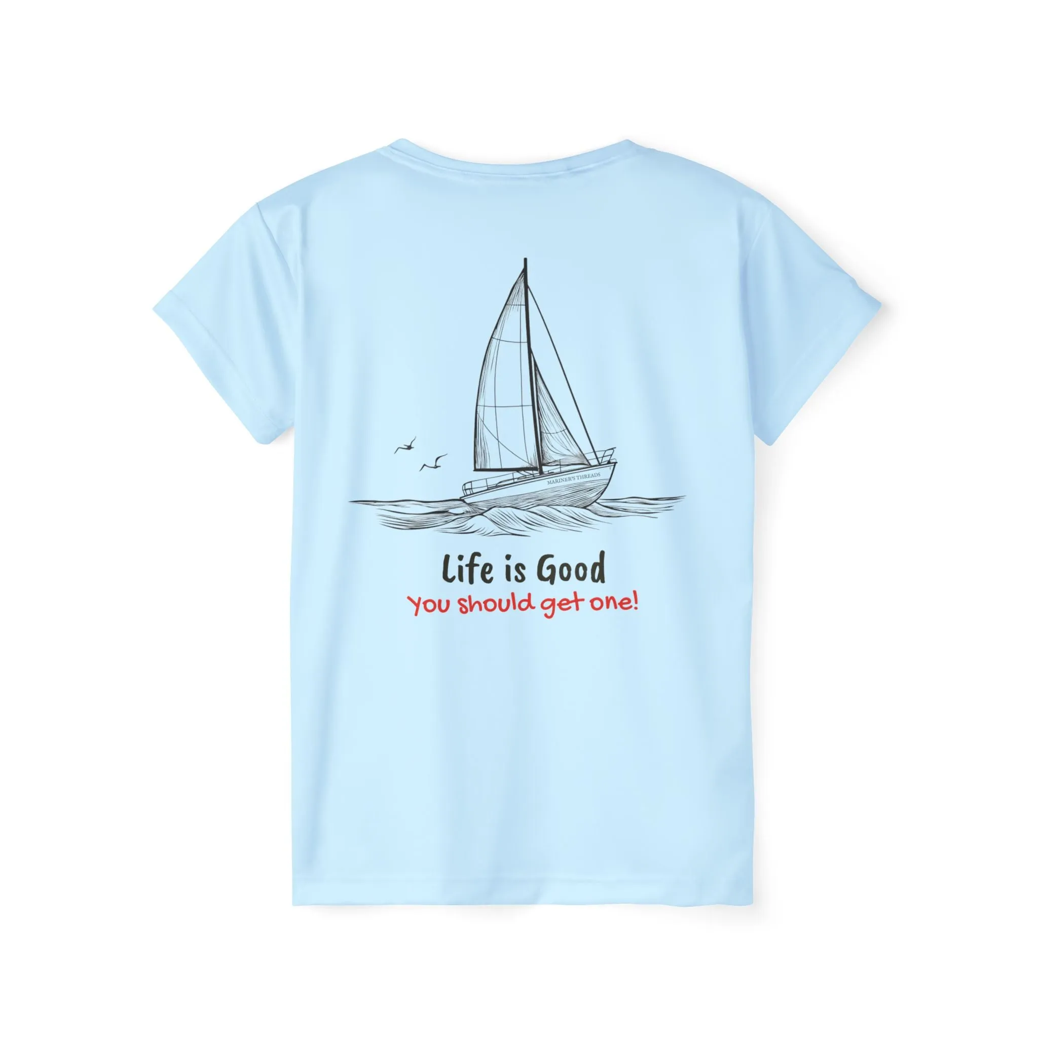 "Life is Good" Womens Performance Tee